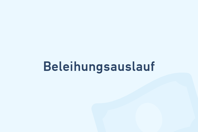 Beleihungsauslauf