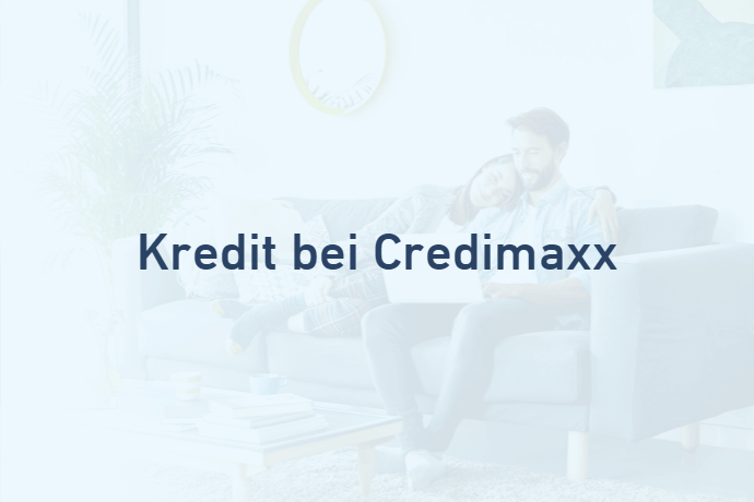 Kredit bei Credimaxx