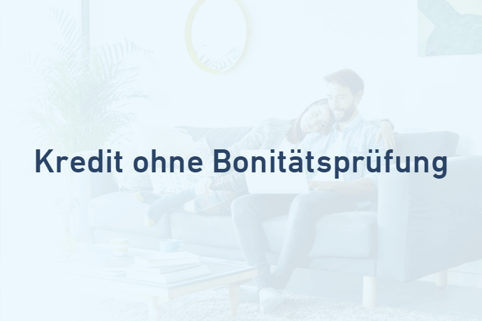 Kredit ohne Bonitätsprüfung von Credimaxx