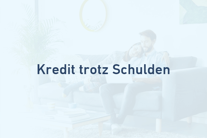 Kredit trotz Schulden von Credimaxx