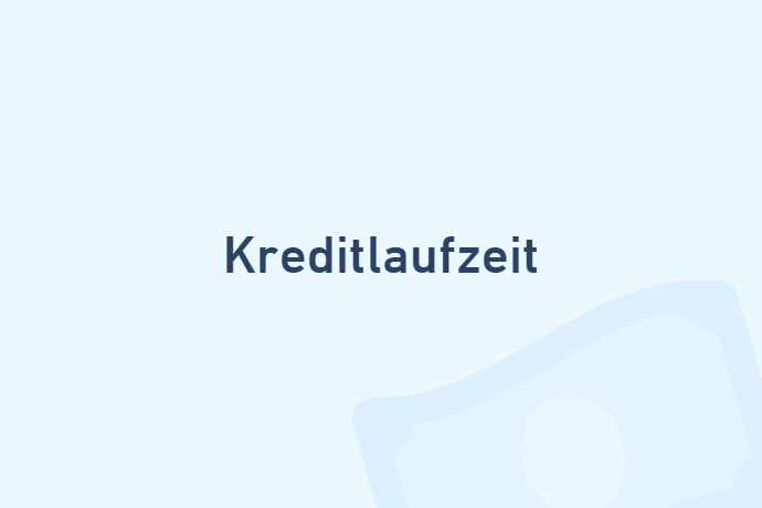 Kreditlaufzeit