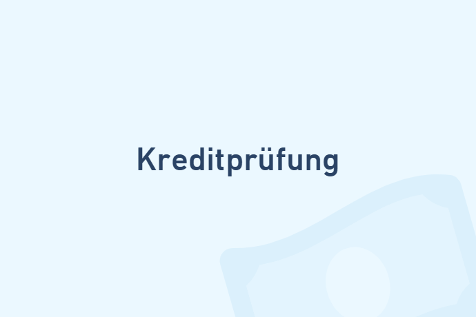 Kreditprüfung