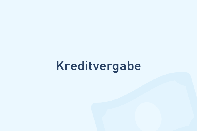 Kreditvergabe