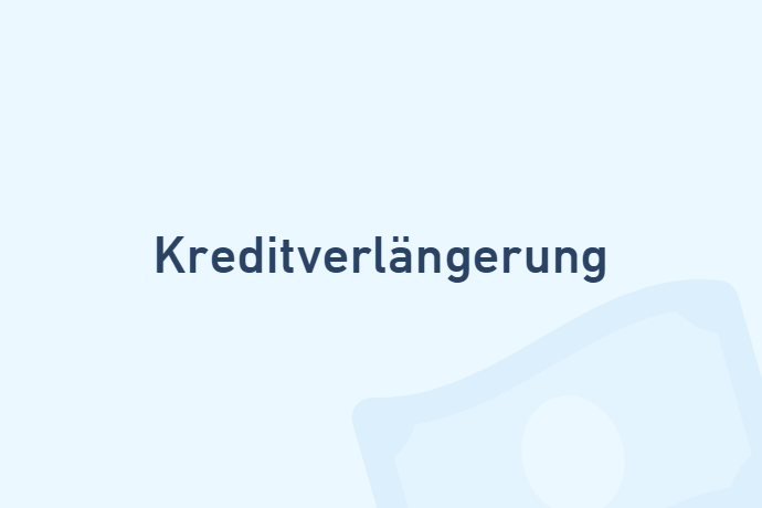 Kreditverlängerung