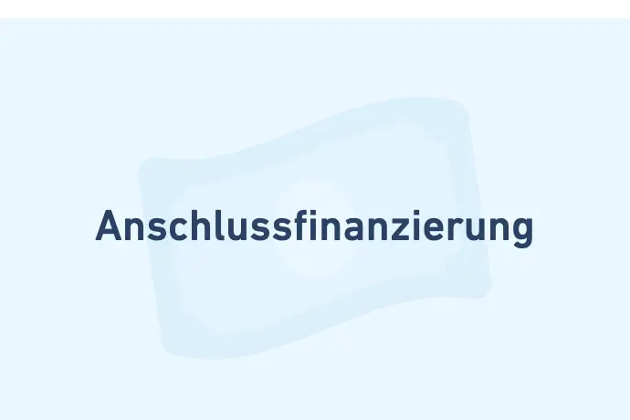 Anschlussfinanzierung