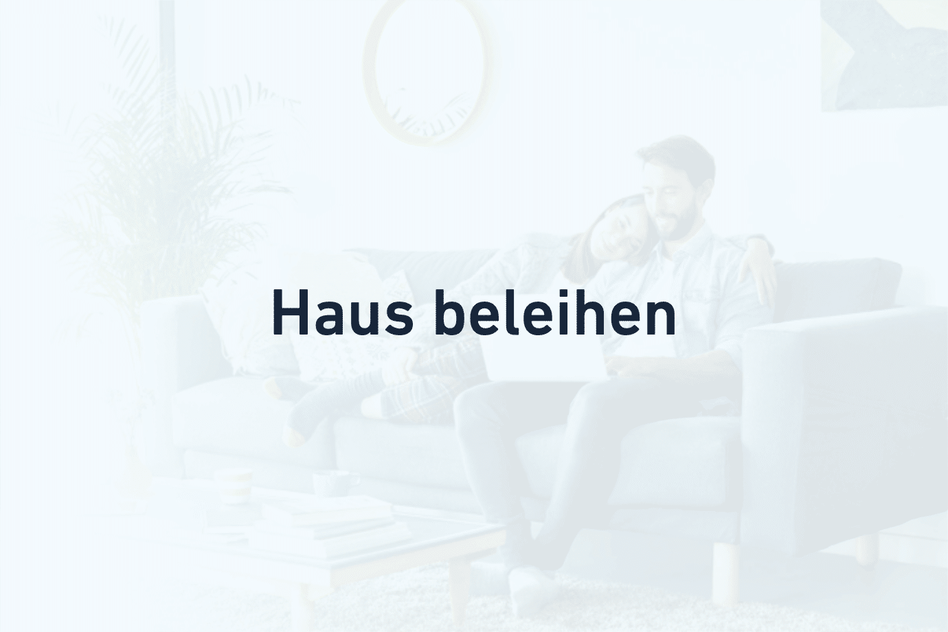 Haus beliehen mit CrediMaxx