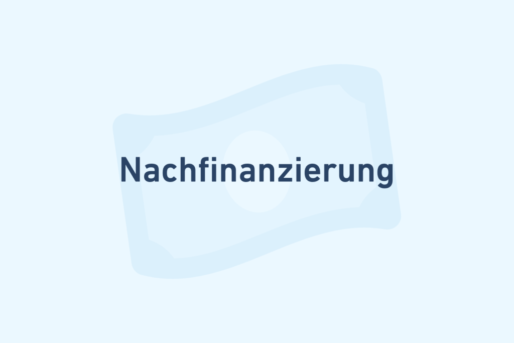 Nachfinanzierung