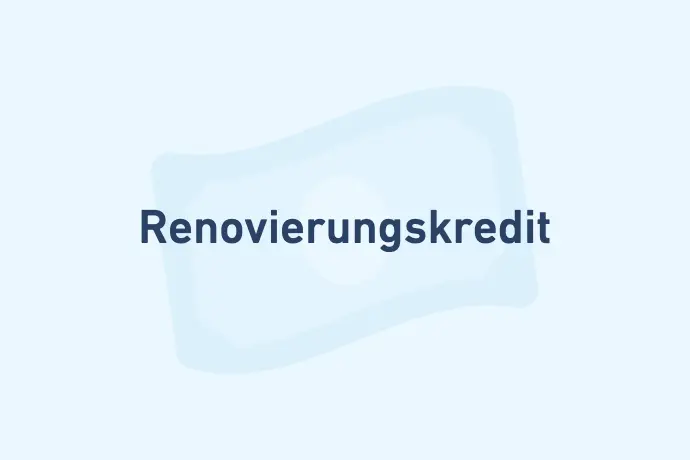 Renovierungskredit